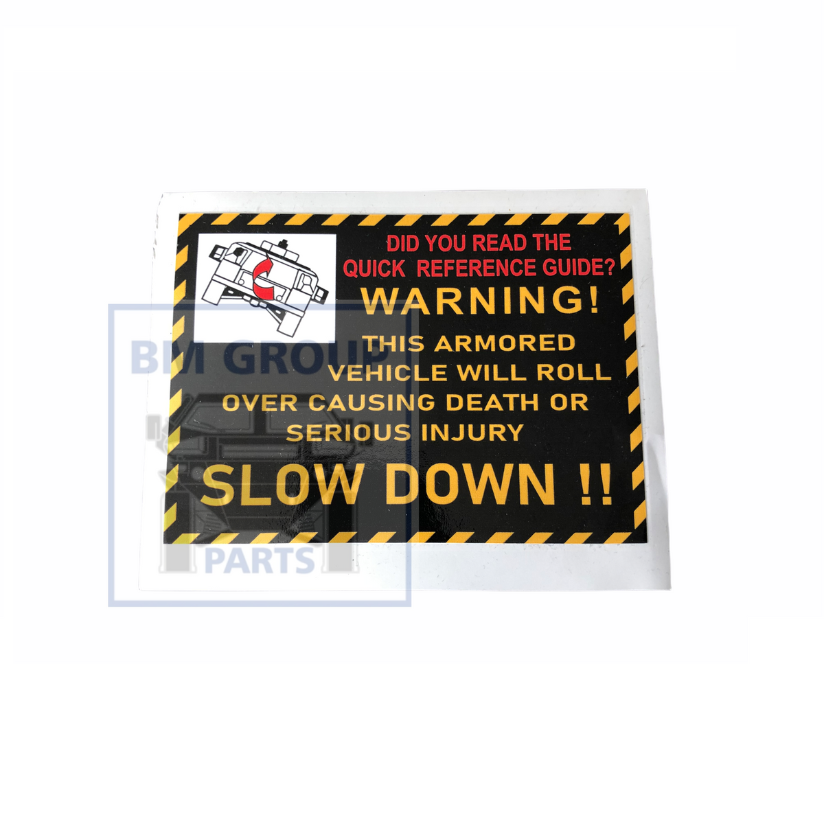 10-10547 STICKER, WARNING ROLL OVER – BM Parts